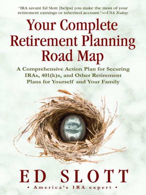 Title details for Your Complete Retirement Planning Road Map by Ed Slott - Available